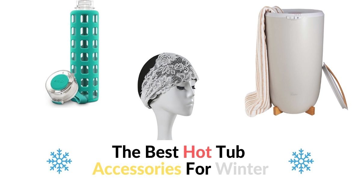 13 Hot Tub Accessories For Winter You Need Hot Tubs Report