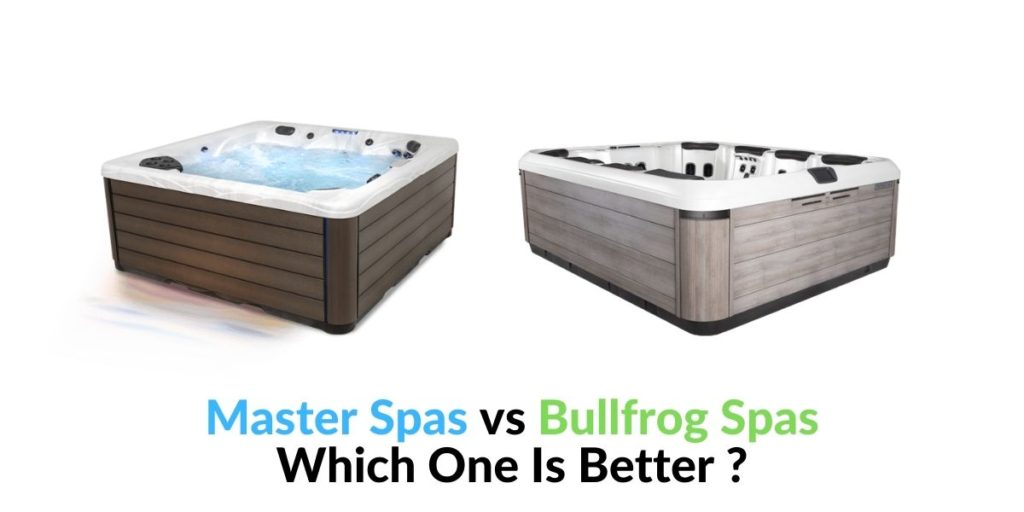 Master Spas vs Bullfrog Spas Hot Tubs Report