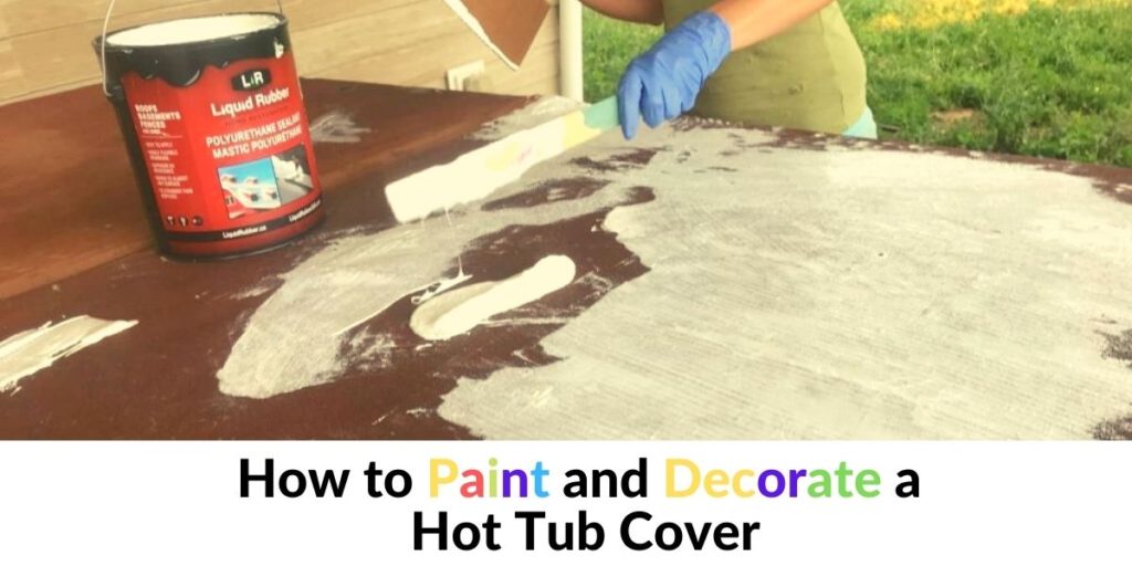 How To Paint Hot Tub at William McClendon blog